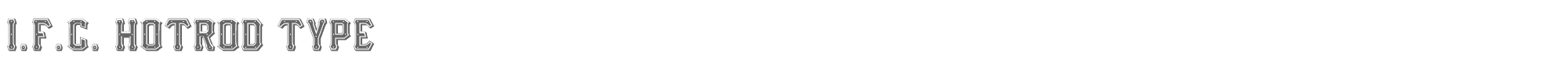Sample characters IFC HotRod Type Font